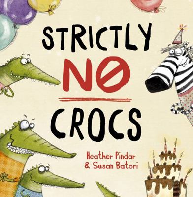 Strictly No Crocs 1848864574 Book Cover