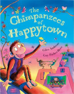 The Chimpanzees of Happytown 1846164672 Book Cover