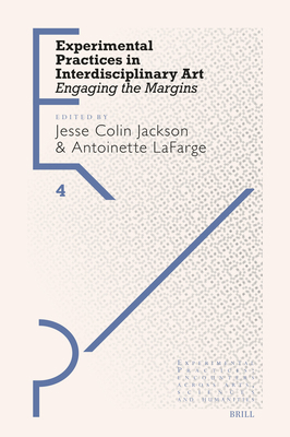 Experimental Practices in Interdisciplinary Art... 9004708162 Book Cover
