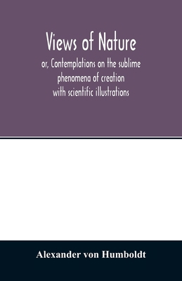 Views of nature, or, Contemplations on the subl... 935401349X Book Cover