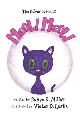 The Adventures of Meow Meow B0B923FCSK Book Cover