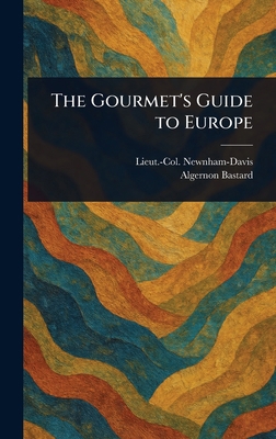 The Gourmet's Guide to Europe 1022989049 Book Cover