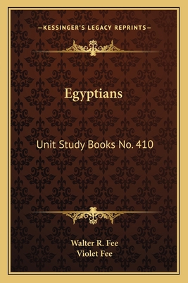 Egyptians: Unit Study Books No. 410 1163807818 Book Cover