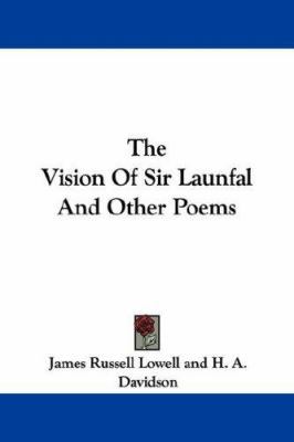 The Vision Of Sir Launfal And Other Poems 1432529080 Book Cover