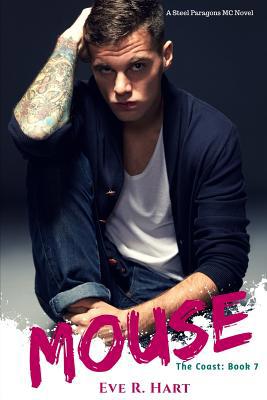 Mouse: A Steel Paragons MC Novel 1071443887 Book Cover