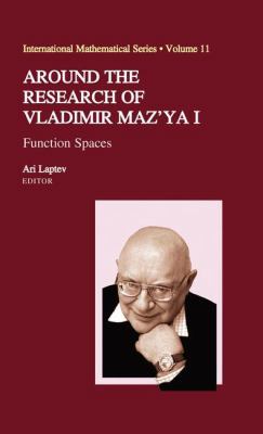 Around the Research of Vladimir Maz'ya I: Funct... 1441913408 Book Cover