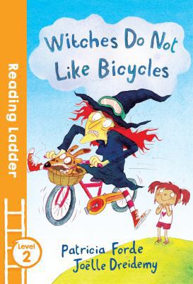 Witches Don't Like Bicycles 1405282185 Book Cover