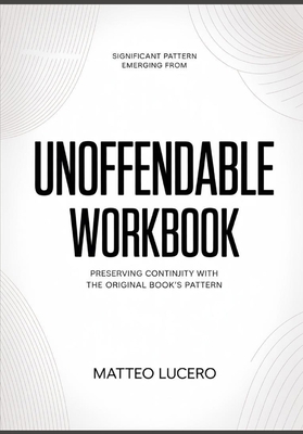Significant Pattern emerging from Unoffendable:... B0GYPZ11WX Book Cover