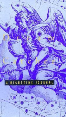 Dream Catcher: A Nighttime Journal 0811807541 Book Cover