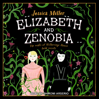 Elizabeth and Zenobia 1541461967 Book Cover