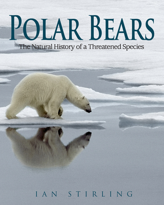 Polar Bears: The Natural History of a Threatene... 1554551552 Book Cover