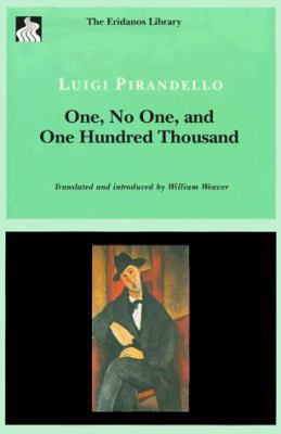 One, No One, and One Hundred Thousand 0941419355 Book Cover