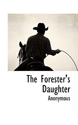 The Forester's Daughter 1116308576 Book Cover