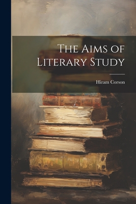 The Aims of Literary Study 1022073389 Book Cover