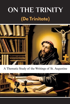 On the Trinity (De Trinitate) B0GPH9CRFY Book Cover
