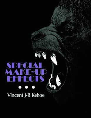 Special Make-Up Effects 0240800990 Book Cover