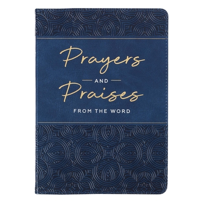 Prayers & Praises 1642724548 Book Cover