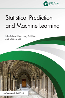 Statistical Prediction and Machine Learning 0367332272 Book Cover