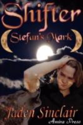 Shifter: Stefan's Mark 1934475866 Book Cover