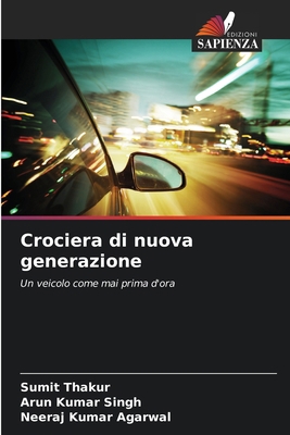 Crociera di nuova generazione [Italian] 6208818567 Book Cover