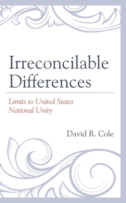 Irreconcilable Differences: Limits to United St... 1793623783 Book Cover