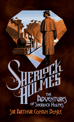The Adventures of Sherlock Holmes B006VAIXPC Book Cover