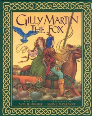 Gilly Martin the Fox 1562825186 Book Cover