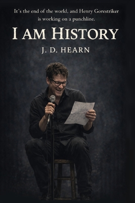 I Am History B0GN3W39DB Book Cover