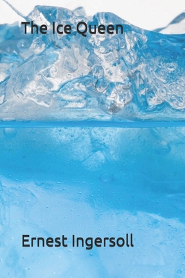 The Ice Queen 1695109759 Book Cover