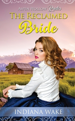 The Reclaimed Bride B0CJDGMMY5 Book Cover