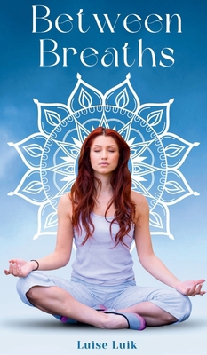 Between Breaths 9916392218 Book Cover