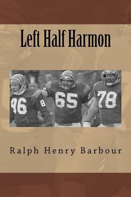 Left Half Harmon 1505309468 Book Cover