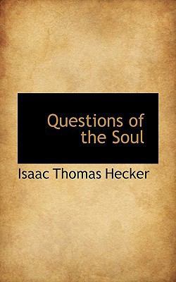 Questions of the Soul 1115443372 Book Cover