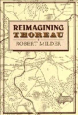 Reimagining Thoreau 0521461499 Book Cover