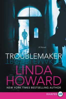Troublemaker [Large Print] 0062466356 Book Cover