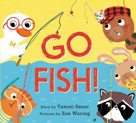 Go Fish! 0062421557 Book Cover