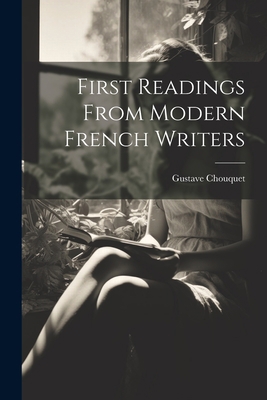 First Readings from Modern French Writers [French] 1021336955 Book Cover