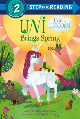 Uni Brings Spring (Uni the Unicorn) 0593178076 Book Cover