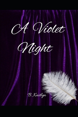 A Violet Night B0BCSB1MRY Book Cover
