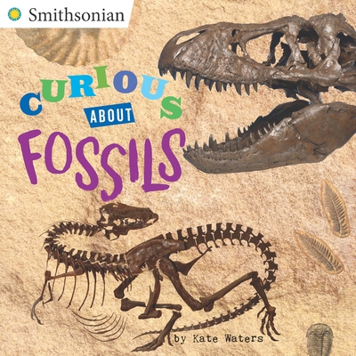 Curious about Fossils 0448490196 Book Cover