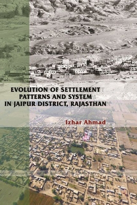 Evolution of Settlement Patterns and System in ... 1387143816 Book Cover