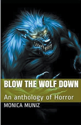 Blow The Wolf Down B0CVZJ2FCB Book Cover