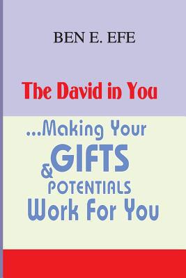 The DAVID in You ?Making Your Gifts & Potential... 1505263395 Book Cover