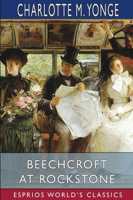 Beechcroft at Rockstone (Esprios Classics)            Book Cover