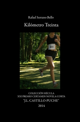 Kilómetro Treinta [Spanish] 1496021053 Book Cover