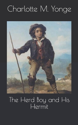 The Herd Boy and His Hermit B086Y5KG95 Book Cover