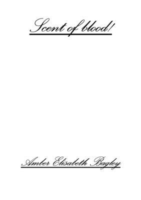 The Scent of Blood 1300670096 Book Cover