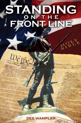 Standing On The Front Line 0615651526 Book Cover