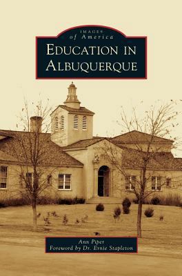 Education in Albuquerque 1531675751 Book Cover