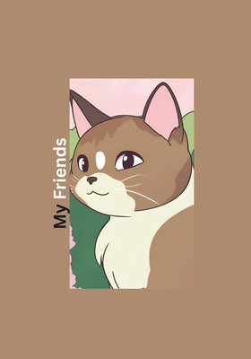 My Friends: Cats B0D5H78HMV Book Cover
